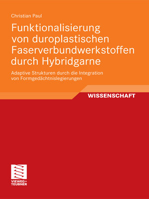 cover image of Funktionalisierung von duroplastischen Faserverbundwerkstoffen durch Hybridgarne